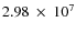 $2.98~\times~ 10^7$