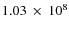 $1.03~\times~ 10^8$