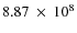 $8.87~\times~10^8$