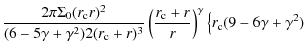 $\displaystyle \frac{2\pi\Sigma_0 (r_{\rm c} r)^2}{(6-5\gamma+\gamma^2)2(r_{\rm ...
...frac{r_{\rm c}+r}{r}\right)^\gamma
\left\{r_{\rm c}(9-6\gamma+\gamma^2) \right.$