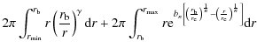 $\displaystyle 2\pi\int_{r_{\min}}^{r_{\rm b}}r\left(\frac{r_{\rm b}}{r}\right)^...
...^{\frac{1}{n}}
-\left(\frac{r}{r_{\rm e}}\right)^{\frac{1}{n}}
\right]}{\rm d}r$