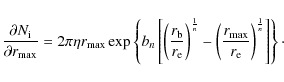 \begin{displaymath}
\frac{\partial{N_{\rm i}}}{\partial{{r_{\max}}}}=2\pi \eta r...
...{r_{\max}}{r_{\rm e}}\right)^{\frac{1}{n}}\right]\right\}\cdot
\end{displaymath}