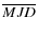 $\overline{MJD}$