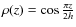 $\rho(z)=\cos \frac{\pi z}{2 h}$