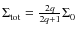 $\Sigma_{\rm tot}= \frac{2q}{2q+1} \Sigma_0$