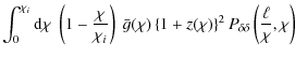 $\displaystyle \int^{\chi_i}_0 {\rm d}\chi\; \left( 1 - \frac{\chi}{\chi_i} \rig...
...t\{ 1+z(\chi) \right\}^2 P_{\delta\delta} \left( \frac{\ell}{\chi},\chi \right)$