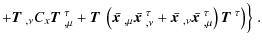 $\displaystyle + \mbox{\boldmath$T$ }_{,\nu} C_x \mbox{\boldmath$T$ }^\tau_{,\mu...
...\boldmath$x$ }}_{,\mu}^\tau \right) \mbox{\boldmath$T$ }^\tau \bigr) \Bigr\}\;.$