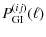 $\displaystyle P_{\rm GI}^{(ij)}(\ell)$