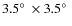 $3.5\hbox{$^\circ$ }\times3.5\hbox{$^\circ$ }$