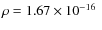 $\rho=1.67\times10^{-16}\;$