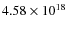 $4.58 \times 10^{18}\;$