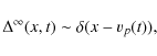 \begin{displaymath}
\Delta^{\infty}(x,t)\sim\delta(x-v_{p}(t)) ,
\end{displaymath}