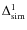 $\Delta^{1}_{\rm sim}$
