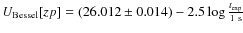 $U_{\rm Bessel}[zp]=(26.012\pm0.014)-2.5\log\frac{t_{\rm exp}}{1~{\rm s}}$