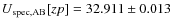 $U_{\rm spec,AB}[zp]=32.911\pm0.013$