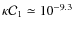 $\kappa {\cal C}_1
\simeq 10^{-9.3}$