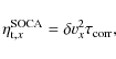 \begin{displaymath}%
\eta_{{\rm t},x}^{\rm SOCA}=\delta v_x^2 \tau_{\rm corr},
\end{displaymath}