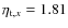 $\eta_{{\rm t},x}=1.81$