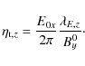 \begin{displaymath}%
\eta_{{\rm t},z}=\frac{E_{0x}}{2\pi}\frac{\lambda_{E,z}}{B_y^0}\cdot
\end{displaymath}