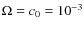 $\Omega=c_0=10^{-3}$