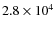$2.8 \times
10^{4}$