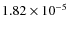 $1.82 \times 10^{-5}$