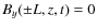 $B_{y}(\pm L,z,t)=0$
