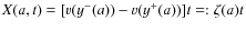$X(a,t)=[v(y^{-}(a))-v(y^{+}(a))]t=:\zeta(a)t$