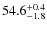 $\rm 54.6_{- 1.8}^{+ 0.4}$