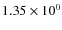 $1.35\times 10^{0} $