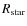 $R_{\rm star}$