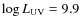 $ \log L_{\rm UV}=9.9$