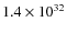 $1.4\times 10^{32}$