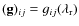 $({\bf g})_{ij}=g_{ij}(\lambda_{\rm r})$