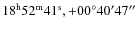 $18^{\rm h} 52^{\rm m} 41^{\rm s}, +00^{\circ} 40^{\prime} 47^{\prime\prime}$