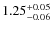 $\rm 1.25^{+0.05}_{-0.06}$