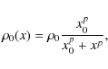 \begin{displaymath}\rho_0(x)=\rho_0 \frac{x_0^p}{x_0^p + x^p} ,
\end{displaymath}