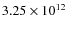 $3.25\times 10^{12}$