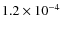 $1.2\times 10^{-4}$