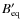$B^\prime_{\rm eq}$