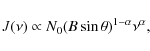 \begin{displaymath}J(\nu) \propto N_0 (B \sin \theta)^{1-\alpha} \nu^{\alpha} ,
\end{displaymath}
