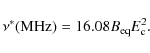 \begin{displaymath}\nu^* {\rm (MHz)}= 16.08 B_{\rm eq} E_{\rm c} ^2 .
\end{displaymath}