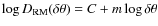 $\log D_{\rm RM}(\delta\theta)=C+m\log\delta\theta$