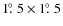 $1\hbox{$.\!\!^\circ$ }5\times1\hbox{$.\!\!^\circ$ }5$