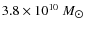 $3.8 \times 10^{\rm 10}~M_{\hbox{$\odot$ }}$