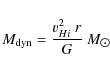 \begin{displaymath}M_{\rm dyn} =\frac{v_{H {\sc i}}^2~r}{G}~{M_{\hbox{$\odot$ }}}
\end{displaymath}