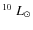 $^{\rm 10}~L_{\odot}$