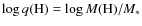 $\log{q(\rm H)}=\log{M({\rm H})/M_{\ast}}$