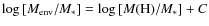 $\log{[M_{\rm env}/M_{\ast}]}=\log{[M{\rm (H)}/M_{\ast}]}+C$