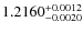 $1.2160^{\rm +0.0012}_{-0.0020}$